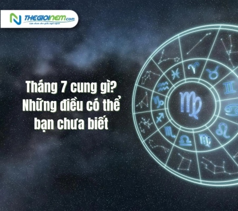 Tháng 7 cung gì? Những điều có thể bạn chưa biết