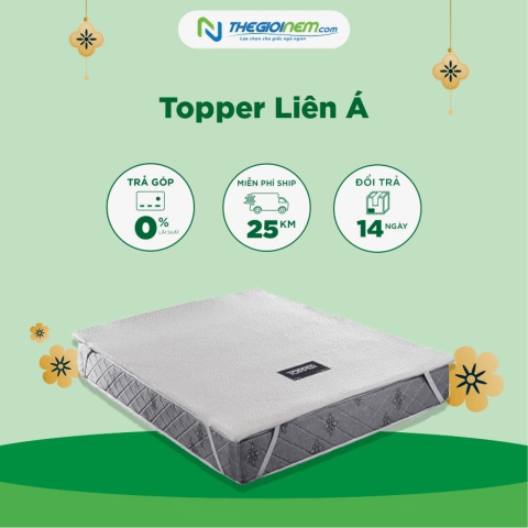 Topper Liên Á Giảm Giá 10% Kèm Quà Tặng Tại Thegioinem.com