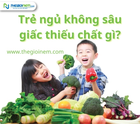 Trẻ ngủ không sâu giấc thiếu chất gì? Mẹ nên bổ sung chất gì cho bé?