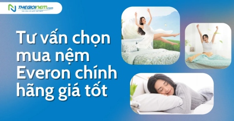 Tư vấn chọn mua nệm Everon chính hãng giá tốt