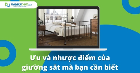 Ưu và nhược điểm của giường sắt mà bạn cần biết