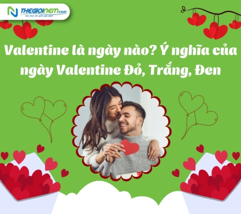  Vanlentine là ngày nào? Ý nghĩa của ngày Valentine Đỏ, Trắng, Đen