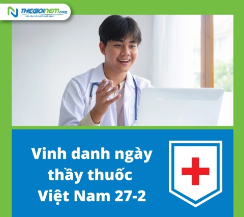 Vinh danh ngày thầy thuốc Việt Nam 27-2 - Thế Giới Nệm