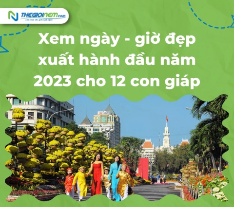 Xem ngày giờ đẹp xuất hành đầu năm 2024 cho 12 con giáp