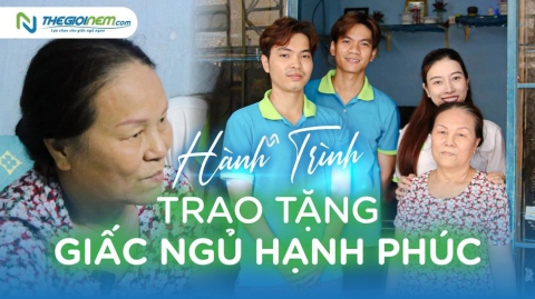 Hành trình trao tặng giấc ngủ hạnh phúc
