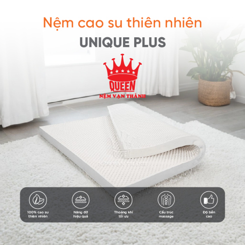 Nệm Cao Su Vạn Thành Unique Plus Giảm 20% Mua 1 Tặng 10 - Thế Giới Nệm