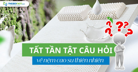 Tất tần tật câu hỏi thường gặp về nệm cao su thiên nhiên