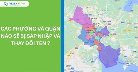 Các phường và quận nào sẽ bị sáp nhập và thay đổi tên?