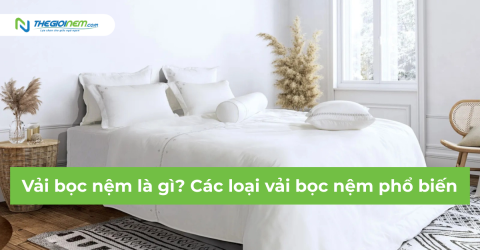 Vải bọc nệm là gì? Các loại vải bọc nệm phổ biến