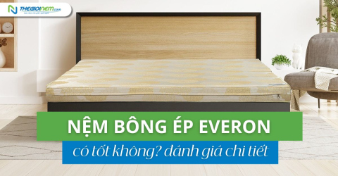Nệm bông ép Everon có tốt không? | Thegioinem.com