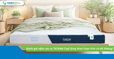 Đánh giá nệm cao su TATANA Cool Grey than hoạt tính có tốt không?