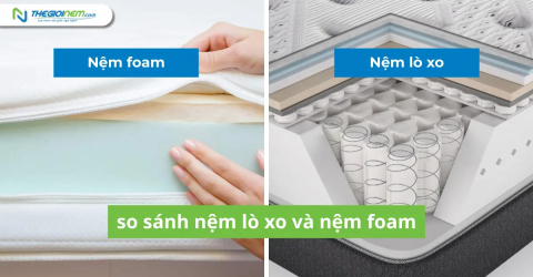 So sánh nệm lò xo và nệm foam