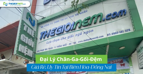 Đại Lý Chăn-Ga-Gối-Đệm Giá Rẻ, Uy Tín Tại Biên Hòa-Đồng Nai