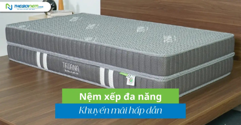 Nệm xếp đa năng, khuyến mãi hấp dẫn tại Thế Giới Nệm