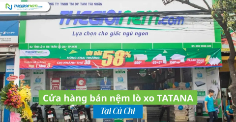 Cửa hàng bán nệm lò xo TATANA Tại Củ Chi - Thegioinem.com
