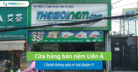 Cửa hàng bán nệm Liên Á chính hãng giá rẻ tại Quận 9