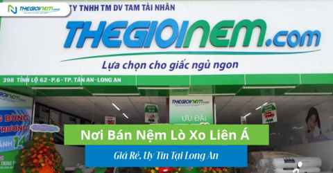 Nơi Bán Nệm Lò Xo Liên Á Giá Rẻ, Uy Tín Tại Long An | Thegioinem.com