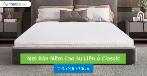 Nơi Bán Nệm Cao Su Liên Á Classic 120x200x10cm | Thegioinem.com