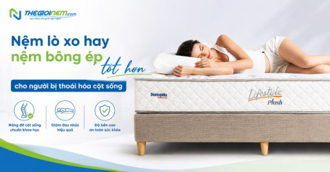 Nệm lò xo hay nệm bông ép tốt hơn cho người bị thoái hóa cột sống?