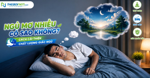 Ngủ mơ nhiều có sao không? Cách cải thiện chất lượng giấc ngủ