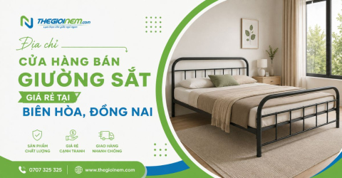 Địa Chỉ Cửa Hàng Bán Giường Sắt Giá Rẻ Tại Biên Hòa - Đồng Nai