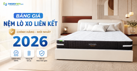Bảng giá nệm lò xo liên kết chính hãng mới nhất 2026