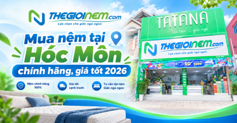 Mua nệm tại Hóc Môn chính hãng, giá tốt 2026