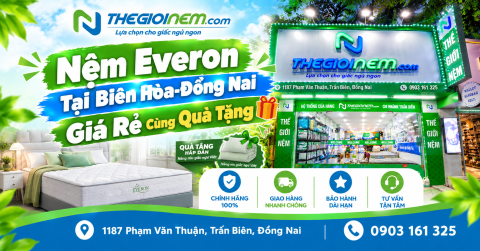 Nệm Everon Tại Biên Hòa-Đồng Nai Giá Rẻ Cùng Quà Tặng
