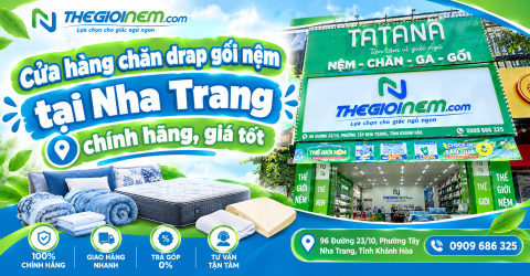 Cửa hàng chăn drap gối nệm tại Nha Trang chính hãng, giá tốt