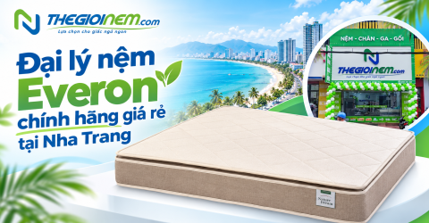 Đại lý nệm Everon chính hãng giá rẻ tại Nha Trang