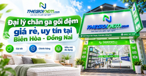 Đại lý chăn ga gối đệm giá rẻ uy tín tại Biên Hòa Đồng Nai